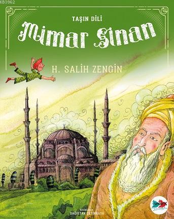 Mimar Sinan; Taşın Dili