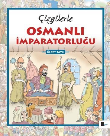 Çizgilerle Osmanlı İmparatorluğu
