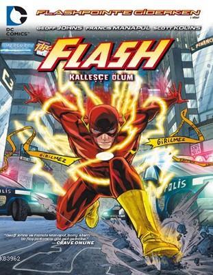 Flash - Kalleşçe Ölüm