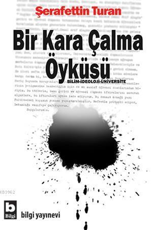 Bir Kara Çalma Öyküsü