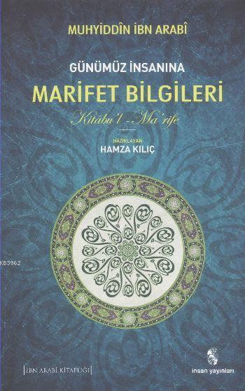 Günümüz İnsanına Marifet Bilgileri