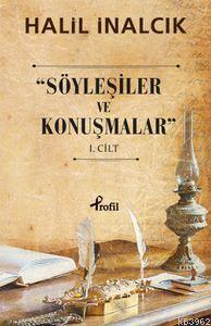 Söyleşiler ve Konuşmalar 1. Cilt