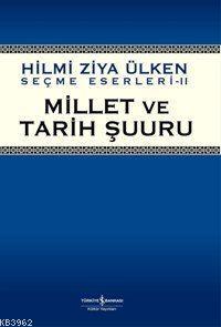 Millet ve Tarih Şuuru