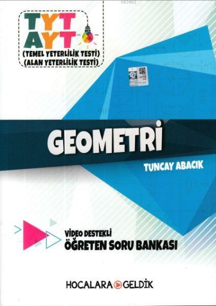 Hocalara Geldik Yayınları TYT AYT Geometri Video Destekli Öğreten Soru Bankası Hocalara Geldik 