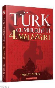 Türk Cumhuriyeti 4.Malazgirt