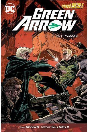 Green Arrow Cilt 3; Harrow