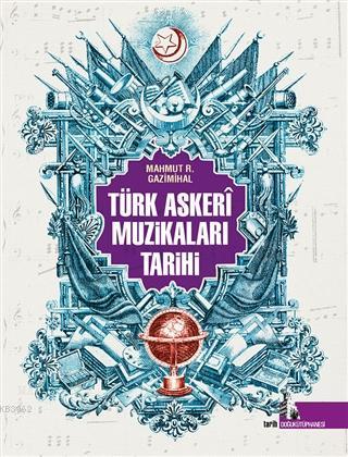 Türk Askeri Muzikaları Tarihi