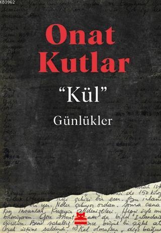 Kül; Günlükler