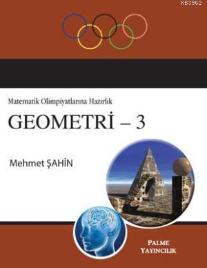 Matematik Olimpiyatlarına Hazırlık Geometri - 3