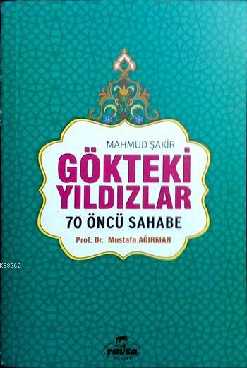 Gökteki Yıldızlar (Ciltli-Şamua); 70 Öncü Sahabe