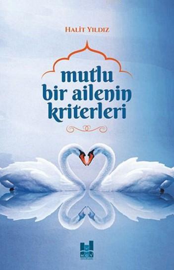 Mutlu Bir Ailenin Kriterleri