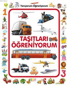 Taşıtları Öğreniyorum; Tanıyorum Öğreniyorum