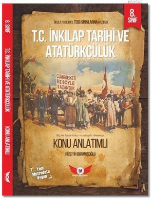 8. Sınıf T.C İnkılap Tarihi ve Atatürkçülük Konu Anlatımlı