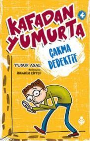 Kafadan Yumurta 4; Çakma Dedektif