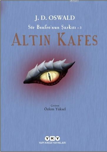 Altın Kafes; Sör Benfro'nun Şarkısı – 3