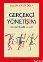 Gerçekçi Yönetişim; Yönetici/Liderlik Modeli