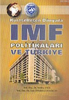 Küreselleşen Dünyada IMF Politikaları ve Türkiye - İkinci El