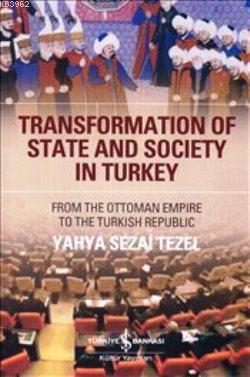 Transformation of State and Society in Turkey