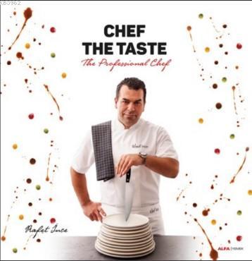 Cehf The Taste; The Professional Chef