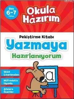 Yazmaya Hazırlanıyorum; Okula Hazırım - Pekiştirme Kitabı