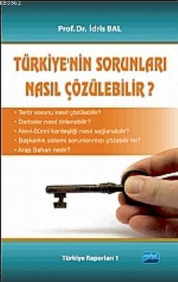 Türkiye'nin Sorunları Nasıl Çözülebilir?