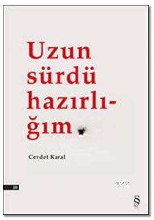 Uzun Sürdü Hazırlığım