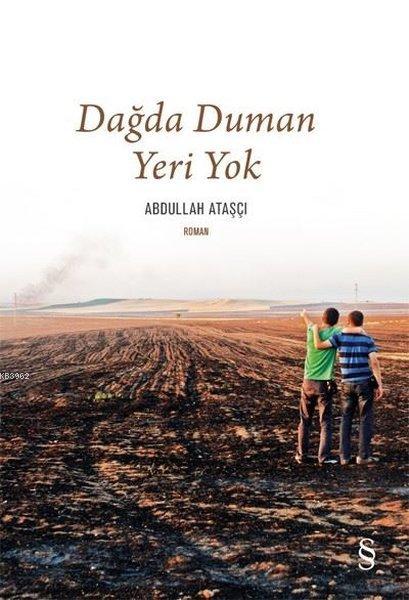 Dağda Duman Yeri Yok