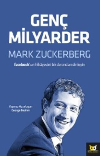 Genç Milyarder Mark Zuckerberg