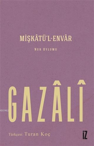 Mişkatü'l-Envar; Nur Oylumu