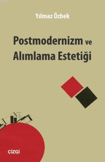 Postmodernizm ve Alımlama Estetiği