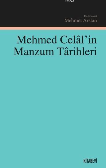 Mehmed Celal'in Manzum Tarihleri