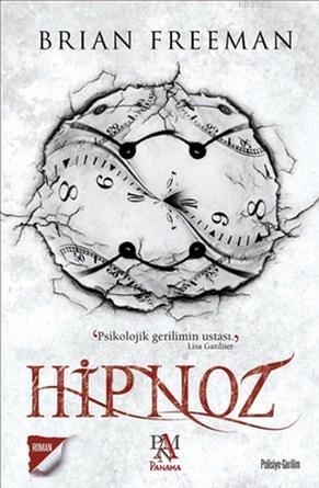 Hipnoz; Psikolojik Gerilimin Ustası