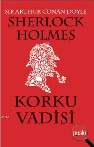 Sherlock Holmes- Korku Vadisi