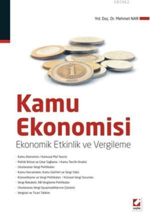 Kamu Ekonomisi; Ekonomik Etkinlik ve Vergileme
