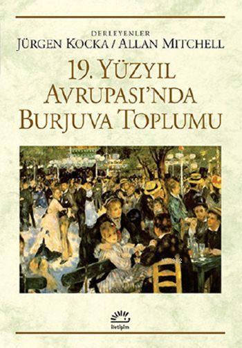 19. Yüzyıl Avrupası'nda Burjuva Toplumu