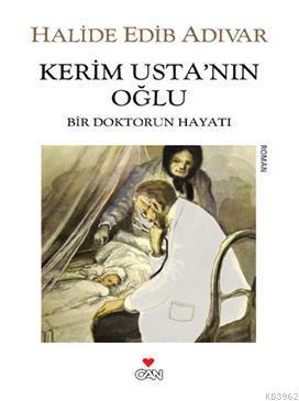 Kerim Usta'nın Oğlu; Bir Doktorun Hayatı