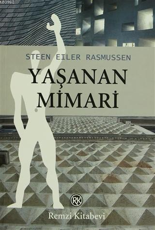 Yaşanan Mimari; Eyperiecing Arcitecture