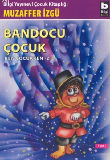 Bandocu Çocuk