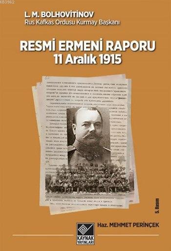 Resmi Ermeni Raporu; 11 Aralık 1915