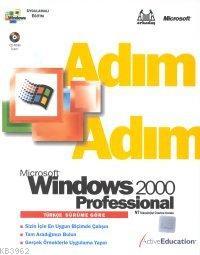Adım Adım Microsoft Windows 2000 Professional (türkçe Sürüm)(cd İçerir