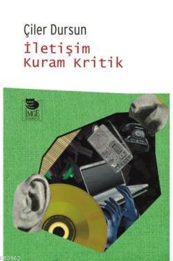 İletişim Kuram Kritik