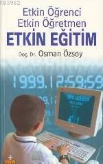 Etkin Öğrenci - Etkin Öğretmen - Etkin Eğitim