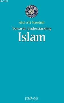 Towards Understanding Islam