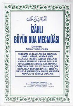 İzahlı Büyük Dua Mecmuası