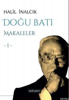 Doğu Batı; Makaleler I