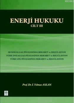 Enerji Hukuku Cilt-3
