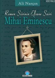 Romen Şiirinin Efsane Şairi| Mihai Eminescu