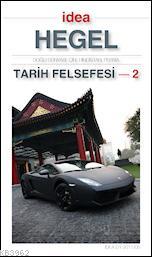 Tarih Felsefesi-2 Doğu Dünyası: Çin, Hindistan, Persia