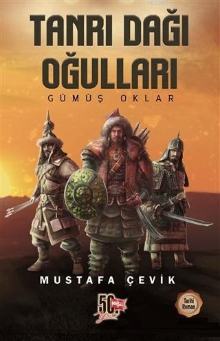 Tanrı Dağı Oğulları - Gümüş Oklar