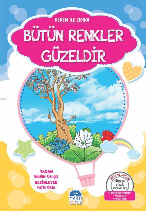 Kerem ile Zehra - Bütün Renkler Güzeldir; Türkçe Tema Hikayeleri Seti